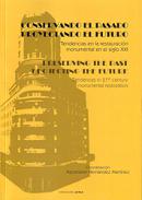 Conservando el pasado, proyectando el futuro