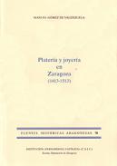 Plater�a y joyer�a en Zaragoza (1413-1513)