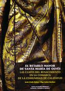 El retablo mayor de Santa Mar�a de Olv�s