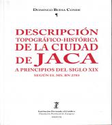 Descripci�n topogr�fico-hist�rica de la ciudad de Jaca a principios del siglo XIX
