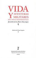 Vida y aventuras militares del philo-matem�tico