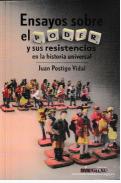 Ensayos sobre el poder y sus resistencias en la historia universal