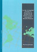 La vida, la integridad personal y la desaparici�n de personas en los sistemas europeo y americano de Derechos Humanos