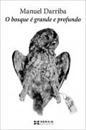 O bosque � grande e profundo