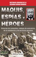 Maquis, esp�as y h�roes
