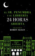 El Sr. Penumbra y su librer�a 24 horas abierta