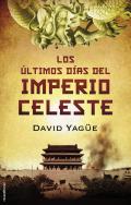 Los �ltimos d�as del imperio celeste