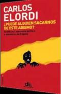 �Puede alguien sacarnos de este abismo?