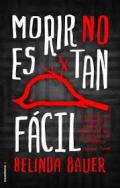 Morir no es tan f�cil