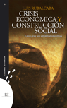 Crisis econ�mica y construcci�n social