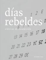 D�as rebeldes