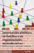 Intervenci�n sist�mica en familias y organizaciones socioeducativas