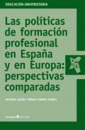 Las pol�ticas de formaci�n profesional en Espa�a y en Europa: perspectivas comparadas