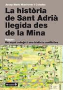 La hist�ria de Sant Adri� llegida des de la Mina