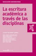 La escritura acad�mica a trav�s de las disciplinas