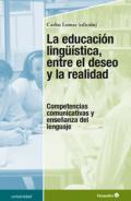 La educaci�n ling��stica, entre el deseo y la realidad