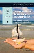 La realizaci�n de trabajos de investigaci�n