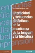 Literacidad y secuencias diid�cticas en la ense�anza de la lengua y la literatura