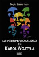 La interpersonalidad en Karol Wojtyla