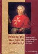 Palma del R�o en el siglo de la Ilustraci�n