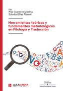 Herramientas te�ricas y fundamentos metodol�gicos en filolog�a y traducci�n