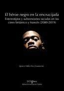 El h�roe negro en la encrucijada