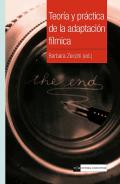 Teor�a y pr�ctica de la adaptaci�n f�lmica