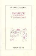 Amoretti (o las tribulaciones de John Thomas Farwell)