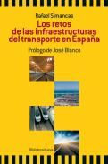 Los retos de las infraestructuras del transporte en Espa�a