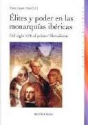 �lites y poder en las monarqu�as ib�ricas