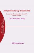 Metaliteratura y melancol�a