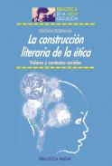 La construcci�n literaria de la �tica