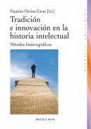 Tradici�n e innovaci�n en la historia intelectual