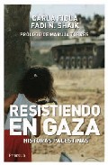 Resistiendo en Gaza