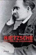 Nietzsche y la utop�a del superhombre