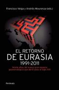 El retorno de Eurasia, 1911-2011