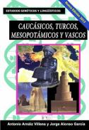 Cauc�sicos, turcos, mesopot�micos y vascos