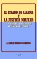 El estado de alarma y la justicia militar