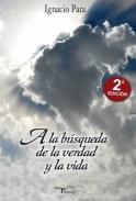 A la b�squeda de la verdad y la vida