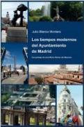 Los tiempos modernos del Ayuntamiento de Madrid