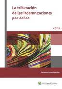 La tributaci�n de las indemnizaciones por da�os