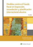 Medidas contra el fraude fiscal en inspecci�n, recaudaci�n y planificaci�n internacional abusiva