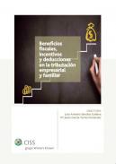 Beneficios fiscales, incentivos y deducciones en la tributaci�n empresarial y familiar