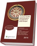 Convenios fiscales internacionales y fiscalidad de la Uni�n Europea 2014