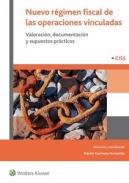 Nuevo r�gimen fiscal de las operaciones vinculadas