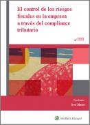 El control de los riesgos fiscales en la empresa a trav�s del compliance tributario