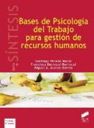 Bases de psicolog�a del trabajo para gesti�n de recursos humanos
