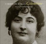 Carmen de Burgos, Colombine