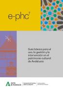 Gu�a b�sica para el uso, la gesti�n y la intervenci�n en el patrimonio cultural de Andaluc�a