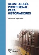 Deontolog�a profesional para historiadores
